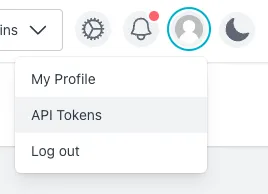 Screenshot showing link to the API tokens menu under the user menu